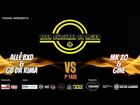 Batalha de Mc´s (Duplas) - Allê BXD & Gb da Rima X MK ZO & Gine - Roda Cultural do Méier - 1ªFase🔥