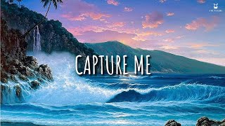 Capture me - Victory Worship (Lyrics Video)