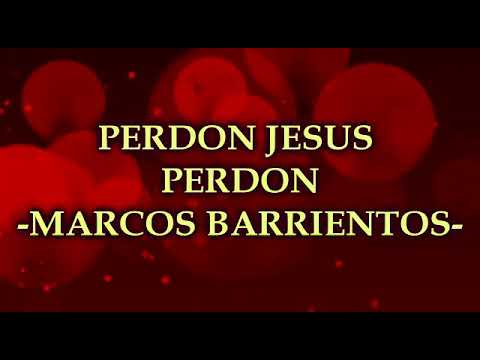 Perdon - Marco Barrientos