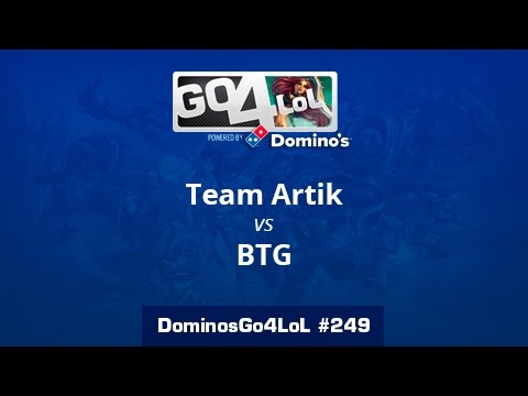 Team Artik vs. BTG - Semifinal - Domino's Go4LoL #249