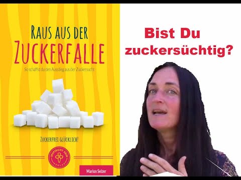 Über mein Buch: Raus aus der Zuckerfalle - So schaffst Du den Ausstieg aus der Zuckersucht