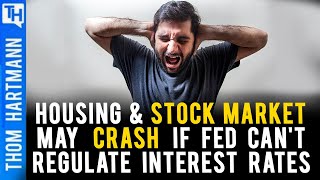 Dangerous Crash If Fed Can't Carefully Regulate Interest Rates (w/ Richard Wolff)