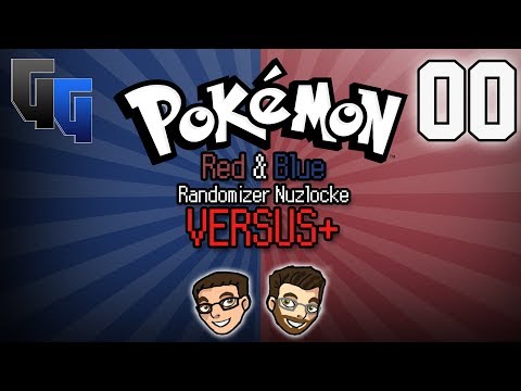 Pokemon Red and Blue Versus: Randomizer Nuzlocke Plus - Part 0