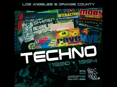 Techno 1990 - 1994: LA/OC Rave Mix, UNDERGROUND RHYTHM DISTRICT, WPRK 91.5 FM