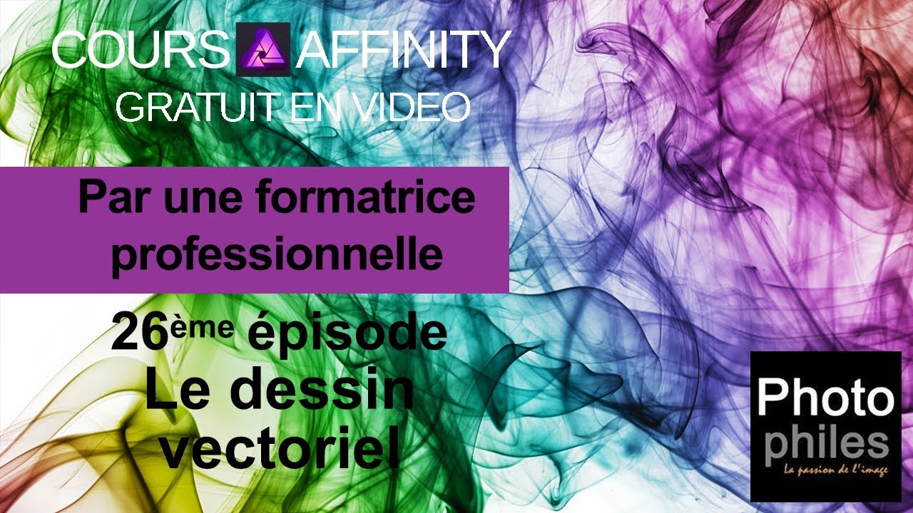 N°26 Cours Affinity Photo. Les outils de dessin vectoriel