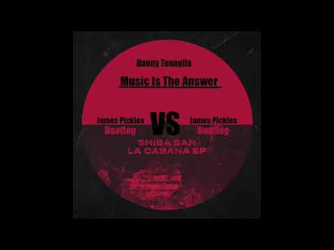 Music is the Answer vs La Cabana - James Pickles Mashup
