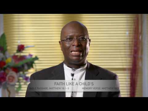 Open Heavens Reflections 10 October 2016 - Faith Like A Child's
