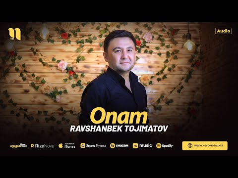 Ravshanbek Tojimatov - Onam (audio 2024)