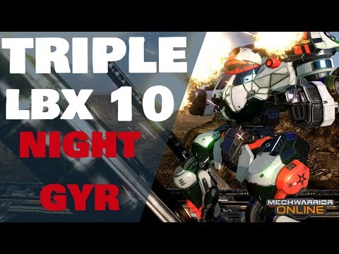 MWO - Triple LBX10 Night Gyr Build!!! So good!