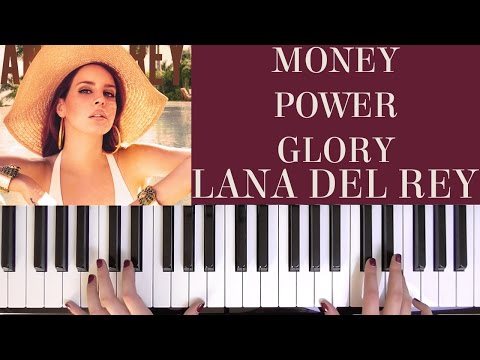 Money Power Glory - Lana Del Rey
