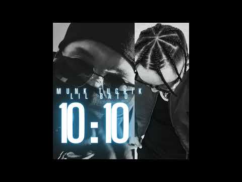 Munk Tugrik x Lil Bato - 10:10 [2025] (new track)