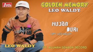 Download lagu LEO WALDY - HUJAN DURI ( Video Musik ) HD mp3 Download lagu LEO WALDY - HUJAN DURI ( Video Musik ) HD mp3