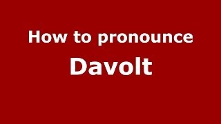 How to pronounce Davolt
