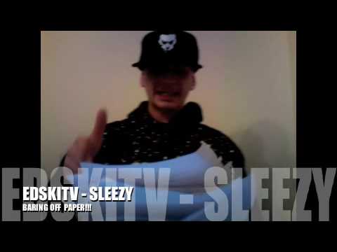 EDSKI TV PUTS SLEEZY ON THE SPOT!!!! (NEW 09)