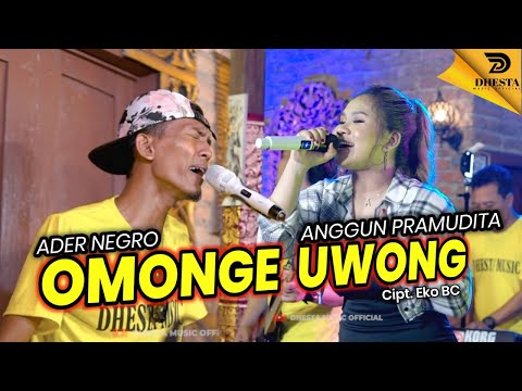 Anggun Pramudita Feat Ader Negro - Omonge Uwong - (Official Music Video) - New Dhesta