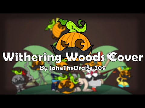 Withering Woods Cover | By JakeTheDrake 209 | (Quinnklez216)