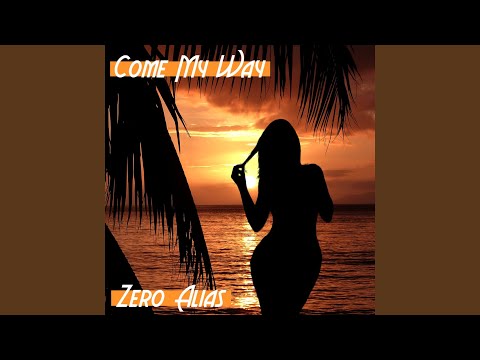 Come My Way