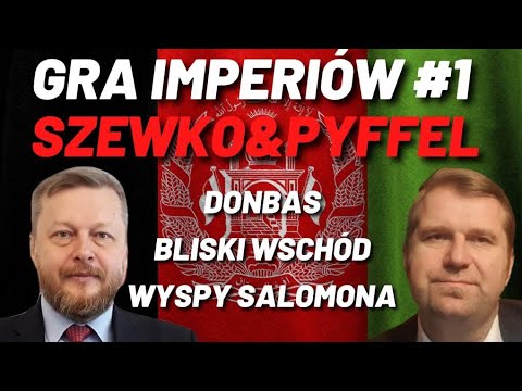 Gra Imperiów #1- Bitwa o Donbas. Wyspy Salomona. Państwo Islamskie. Pakistan, Indie, Chiny.