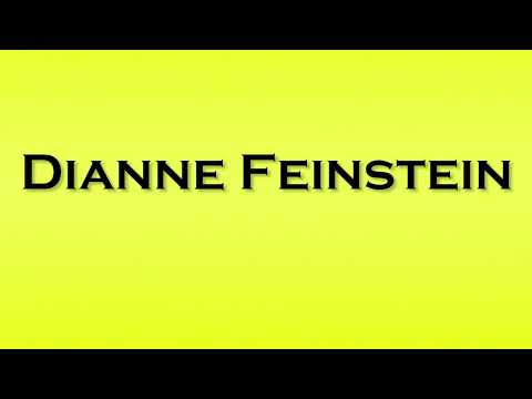 Pronunciation of Dianne Feinstein
