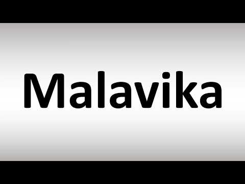 How to Pronounce Malavika