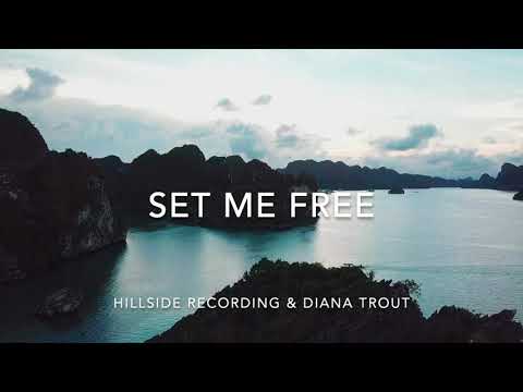 Set Me Free - Hillside Recording