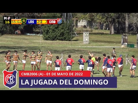 Jugada de la semana de la CMB2006 (M16 - A) vs Lomas Athletic el domingo 01/05/2022