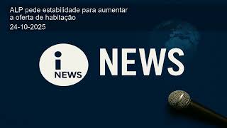 ALP pede estabilidade para aumentar a oferta de habitação