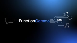 Introducing FunctionGemma