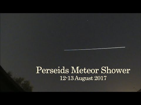 Perseids Meteor Shower - 12-13 August 2017