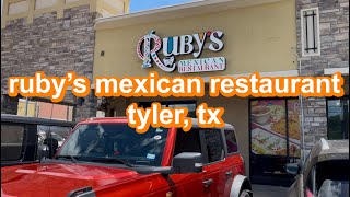 ruby's mexican restaurant in tyler, tx