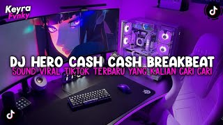 Download lagu DJ HERO CASH CASH BREAKBEAT REMIX FULL BASS JEDAG JEDUG SOUND VIRAL TIKTOK TERBARU 2026 mp3 Download lagu DJ HERO CASH CASH BREAKBEAT REMIX FULL BASS JEDAG JEDUG SOUND VIRAL TIKTOK TERBARU 2026 mp3