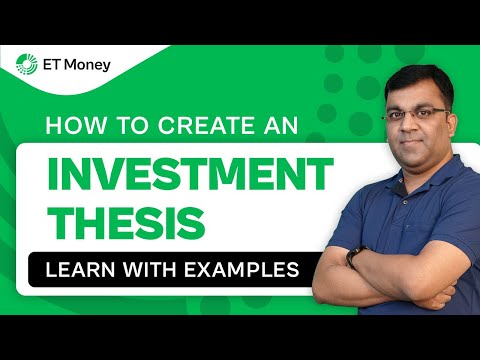 How To Create An Investment Thesis? | ET Money