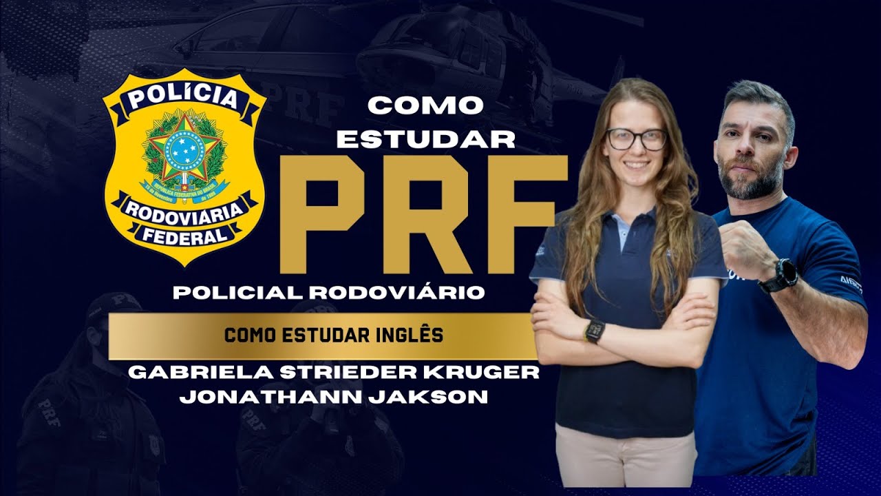 Plano de Estudos concurso PRF: Como estudar Inglês Gabriela e Jonathann Jakson
