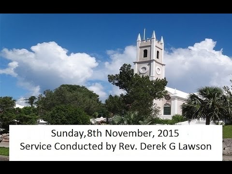 Sunday, 8th November, 2015 Remembrance Service by Rev Derek G Lawson