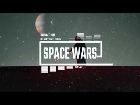 Cinematic Military Trailer by Infraction [No Copyright Music] / Space Wars