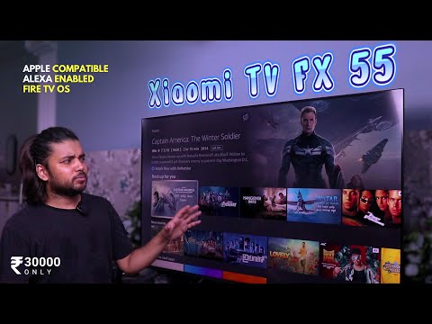 Xiaomi 4K TV FX 55 🔥 Under 30K FIRE TV with ALEXA ENABLED