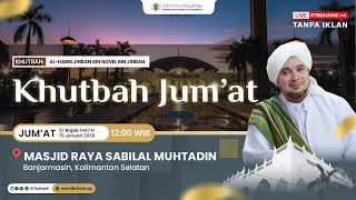Download lagu 🔴LIVE RELAY KHUTBAH JUM'AT HABIB JINDAN MASJID RAYA SABILAL MUHTADIN | Jum'at, 16 Januari 2026 mp3