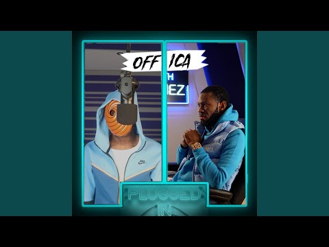 Offica x Fumez The Engineer