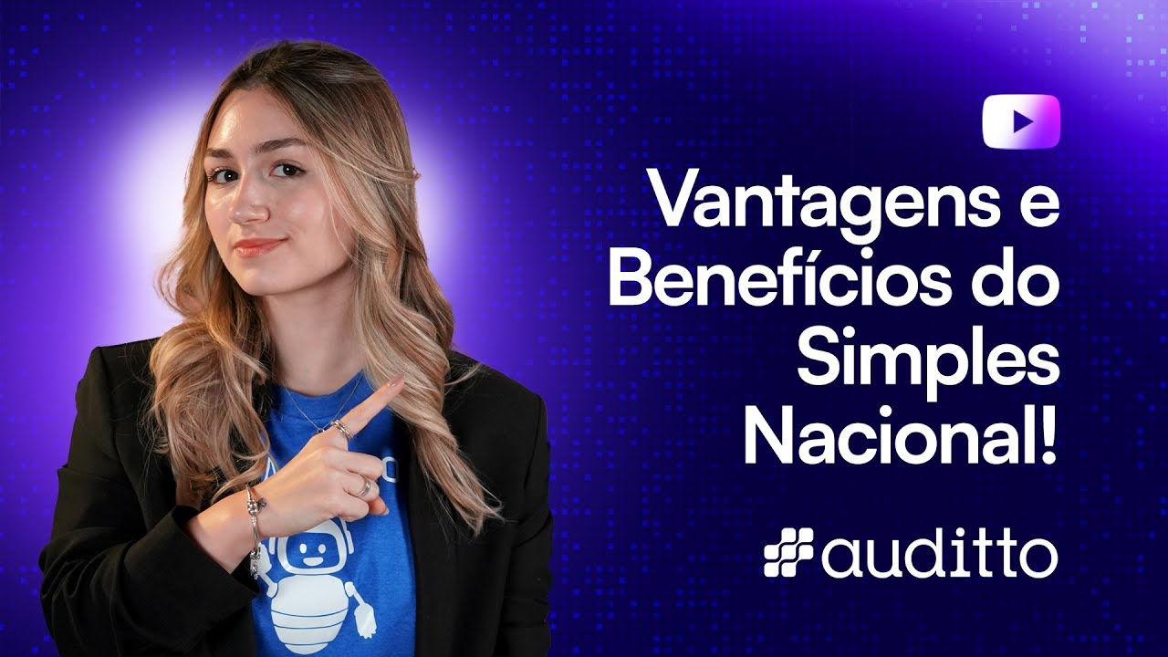 Simples Nacional: Descubra as Vantagens e Benefícios que Podem Transformar seu Negócio!