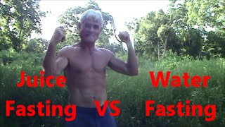 Juice Fasting VS Water Fasting