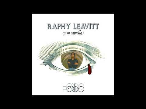 Raphy Leavitt y La Selecta - Dueña Y Señora