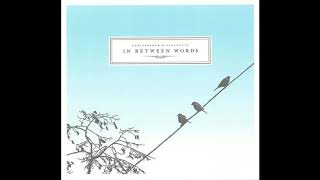 Christopher Bissonnette In Between Words (2008) Full Album