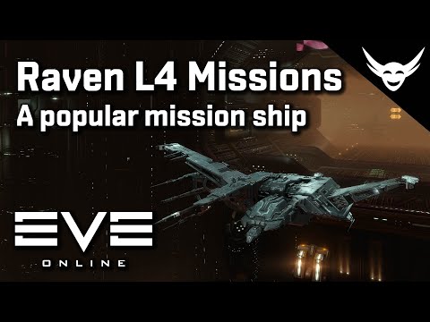 EVE Online - Why is the Raven a popular L4 mission fit? Lets find out!