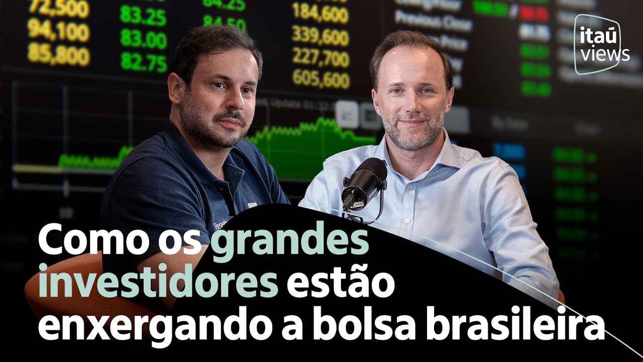 Como os grandes investidores estão enxergando a bolsa brasileira