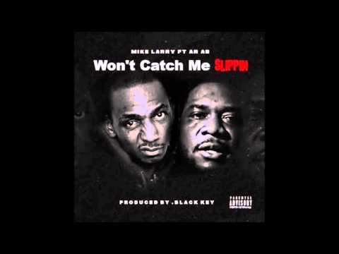 Mike Larry ft  Ar-Ab - No Slippin