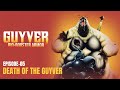 Guyver Bio Booster Armor Ep 5 Death Of The Guyver Sci Fi Action Cult Anime OTAKU