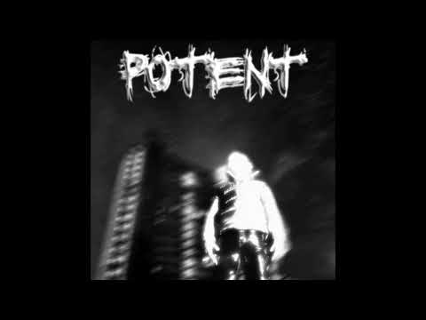 Potent - Eryxse x DeeKay x Slevpy808