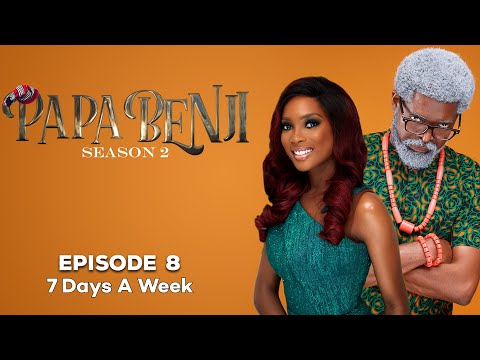 #PapaBenji Season 2 Episode 8: (7 Days A Week)