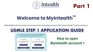 New USMLE Step 1 application guide. Part 1: How to open myintealth account  [new & old ECFMG user]