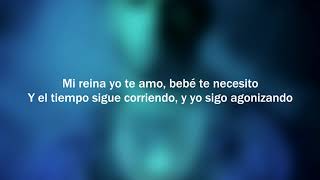 Anuel AA - Te Necesito Letra